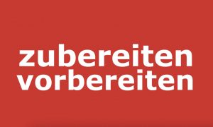 Vorbereiten чи Zubereiten яка різниця і коли говорити німецькою мовою ці дієслова